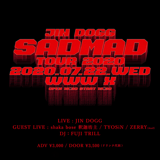 07/22(Wed) 【公演中止】LIVE：JIN DOGG / GUEST LIVE：釈迦坊主